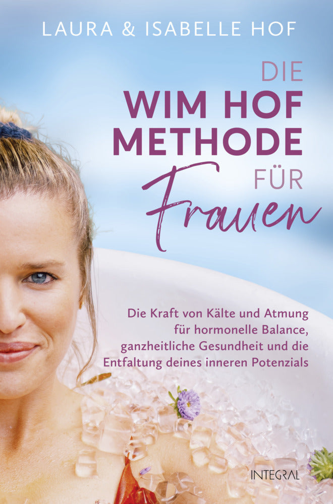 Die Wim-Hof-Methode für Frauen (Isabelle Hof)