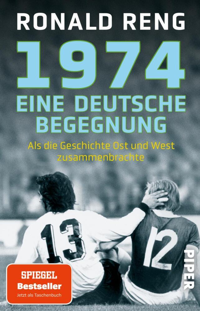 1974 - Eine deutsche Begegnung (Ronald Reng)