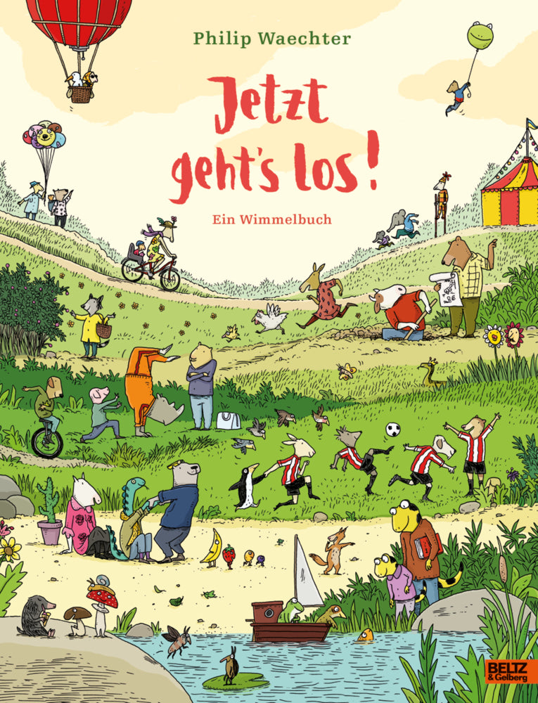 Jetzt geht's los. Ein Wimmelbuch (Philip Waechter)