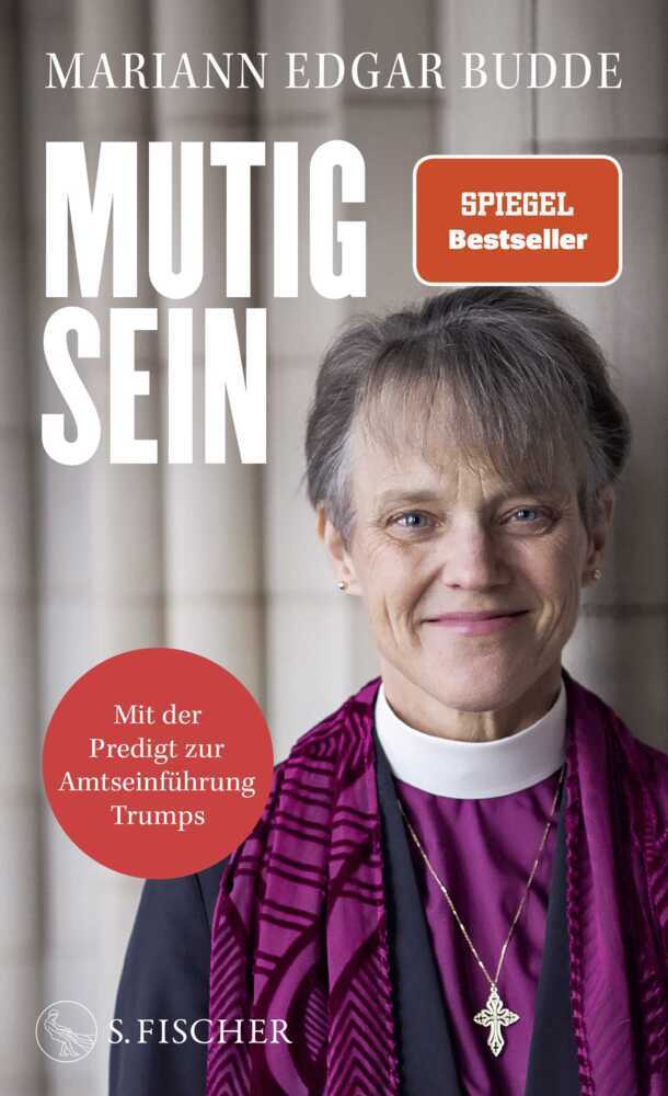 Mutig sein (Mariann Edgar Budde)