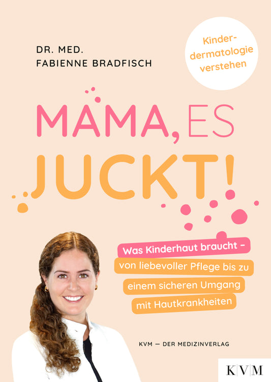 Mama, es juckt! (Fabienne Bradfisch)