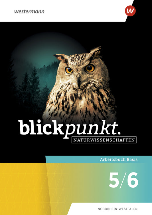 Blickpunkt Naturwissenschaften - Ausgabe 2025 für Nordrhein-Westfalen