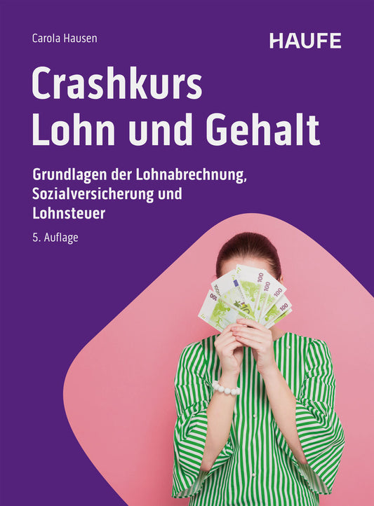 Crashkurs Lohn und Gehalt (Carola Hausen)