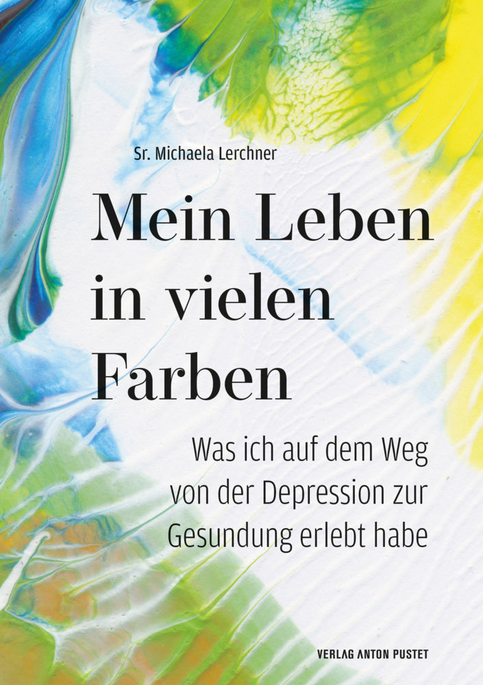 Mein Leben in vielen Farben (Michaela Lerchner)