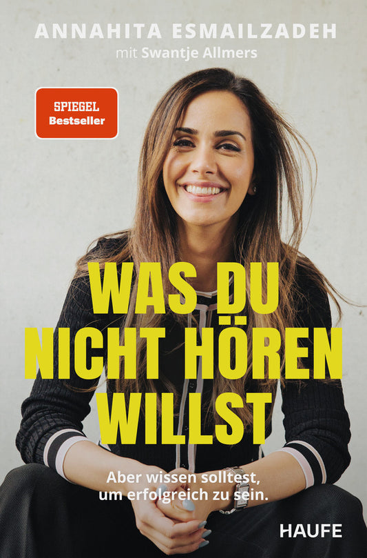 Was du nicht hören willst (Annahita Esmailzadeh)