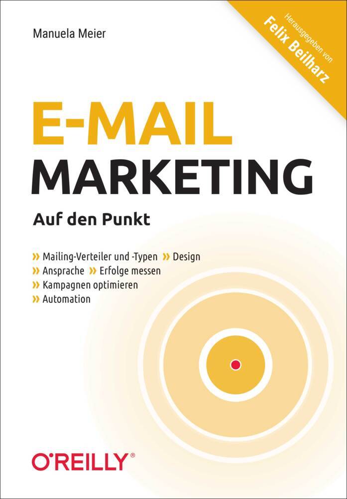 E-Mail-Marketing - Auf den Punkt (Manuela Meier)