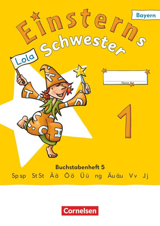 Einsterns Schwester - Erstlesen - Ausgabe Bayern 2025 - 1. Jahrgangsstufe (Jutta Maurach)