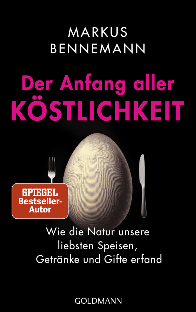 Der Anfang aller Köstlichkeit (Markus Bennemann)