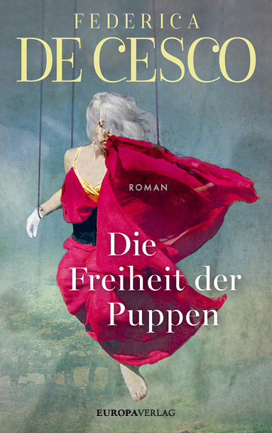 Die Freiheit der Puppen (Federica De Cesco)