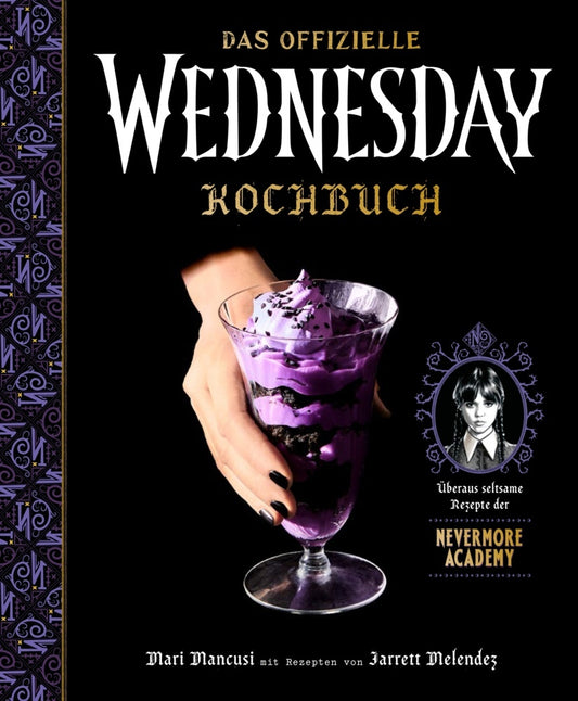 Das offizielle Wednesday-Kochbuch (Mari Mancusi)