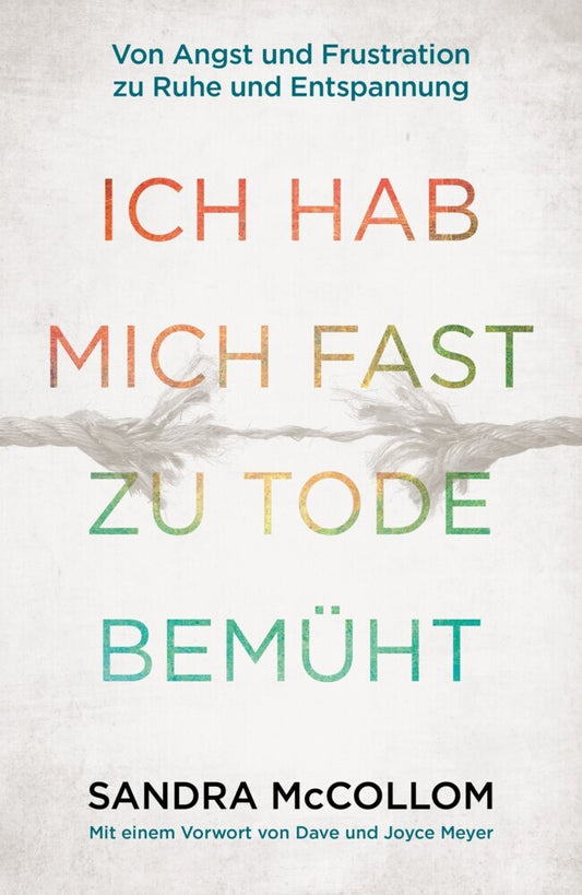 Ich hab mich fast zu Tode bemüht (Sandra Mccollom)