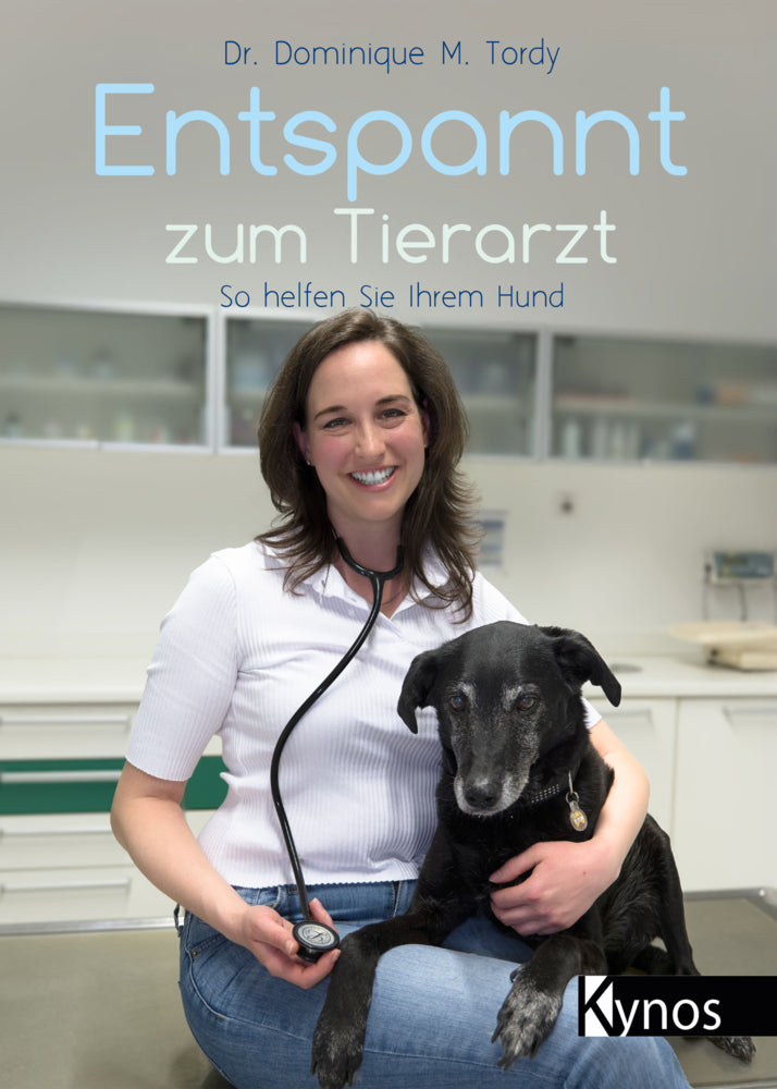 Entspannt zum Tierarzt (Dr. Dominique Tordy)