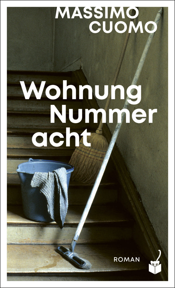 Wohnung Nummer acht (Massimo Cuomo)
