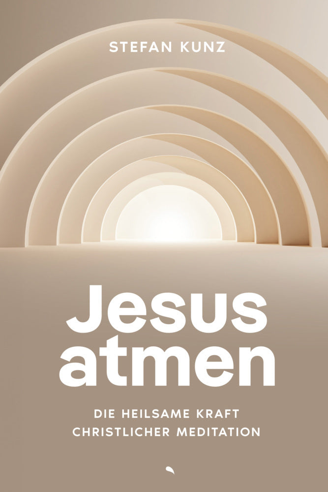 Jesus atmen (Stefan Kunz)