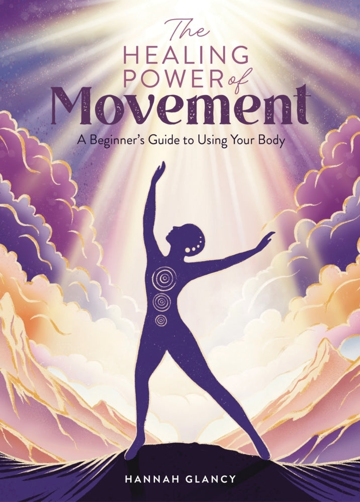 The Healing Power of Movement (Hannah Glancy)