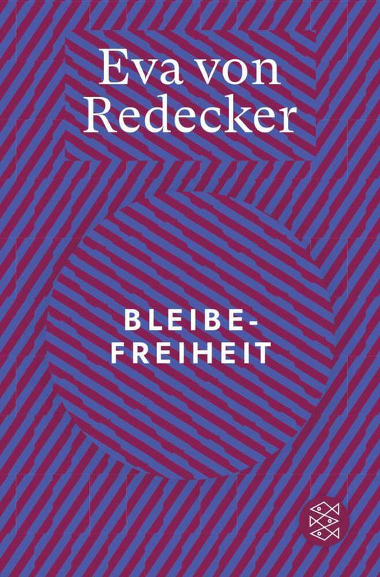 Bleibefreiheit (Eva Von Redecker)