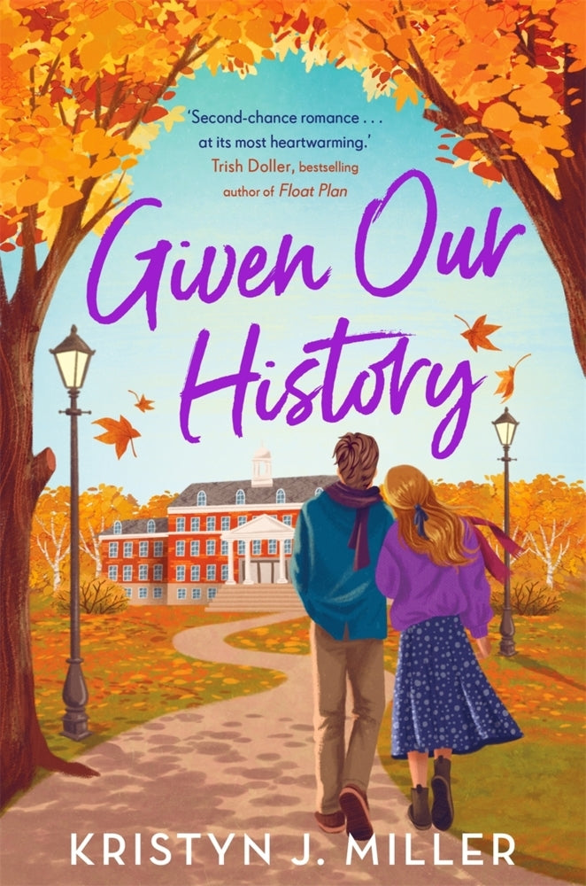 Given Our History (Kristyn J. Miller)