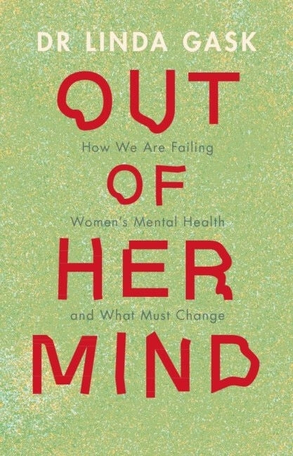 Out of Her Mind (Linda Gask)