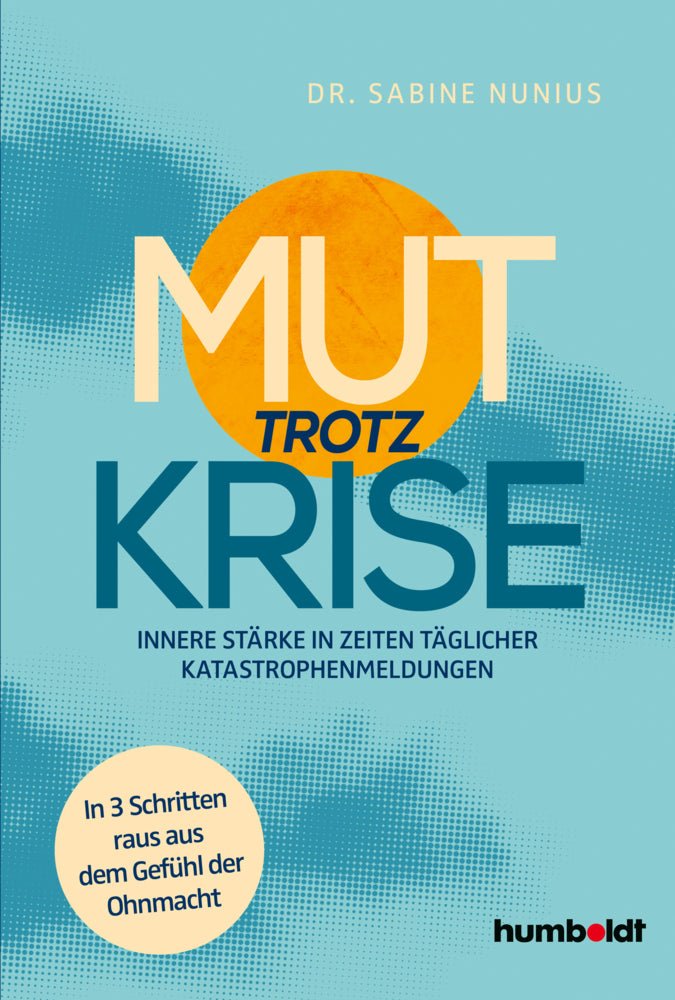 Mut trotz Krise (Dr. Sabine Nunius)