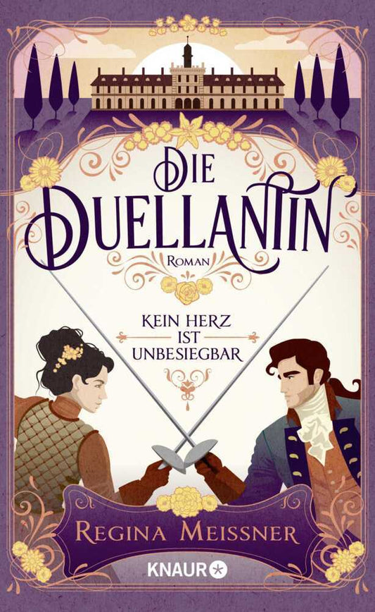 Die Duellantin. Kein Herz ist unbesiegbar (Regina Meißner)