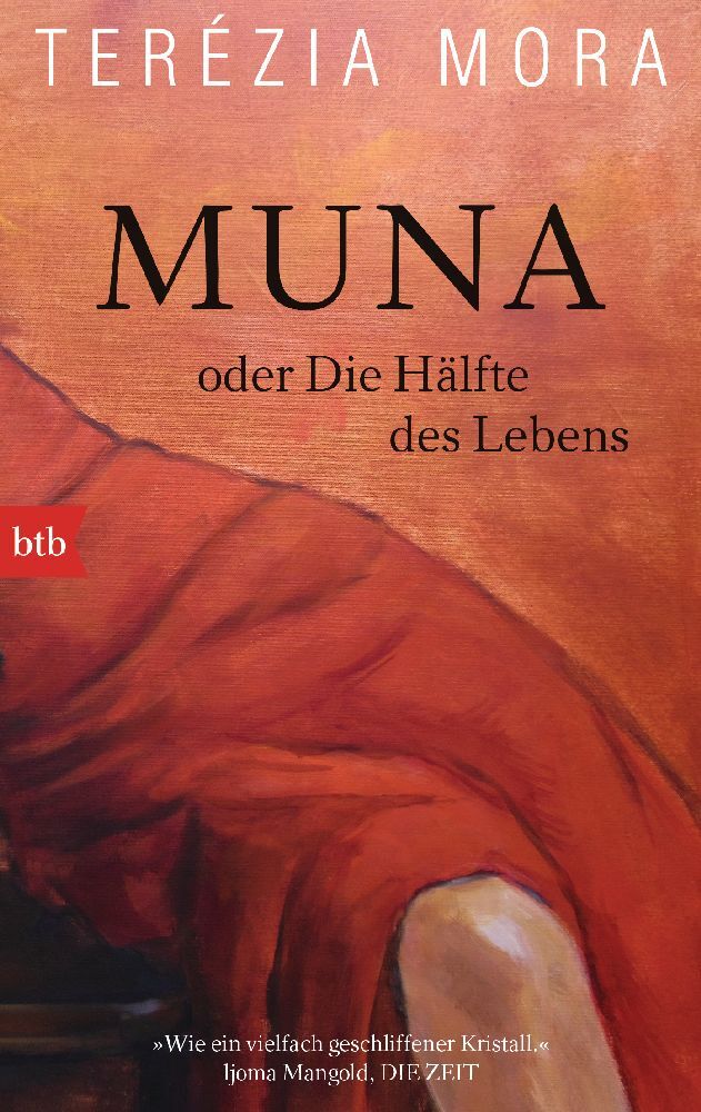 Muna oder Die Hälfte des Lebens (Terézia Mora)
