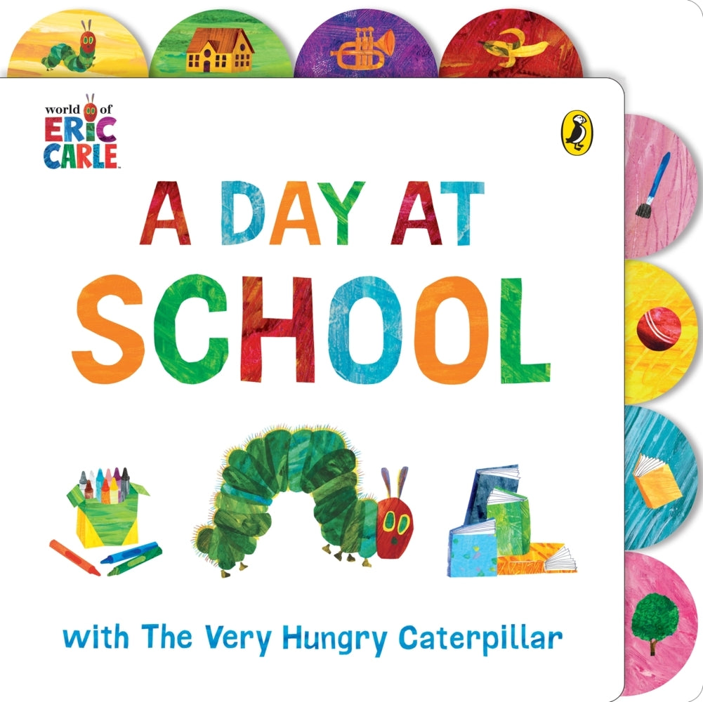 A Day at School with The Very Hungry Caterpillar (Eric Carle)