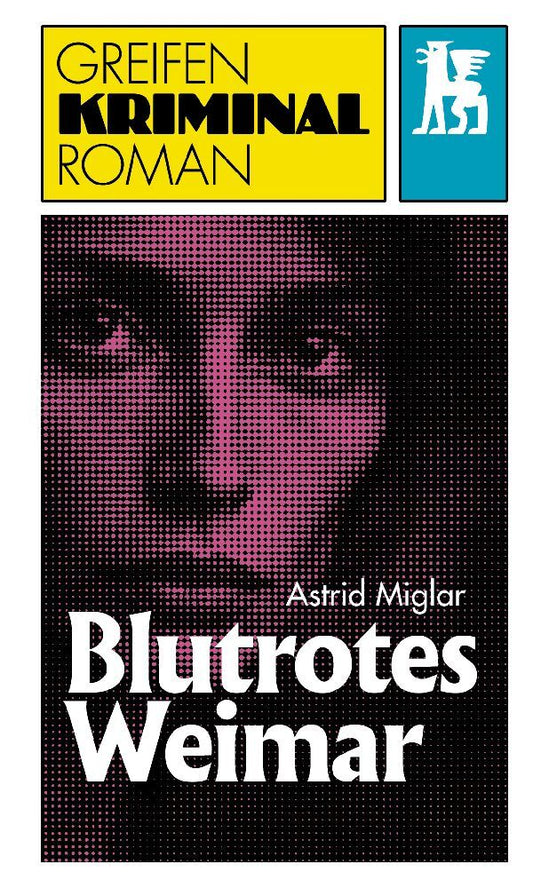 Blutrotes Weimar (Astrid Miglar)