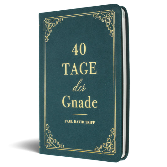40 Tage der Gnade (Paul D. Tripp)