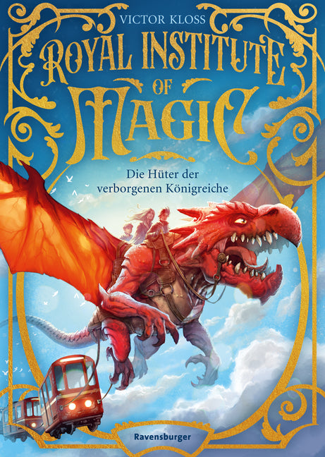 Royal Institute of Magic, Band 1 - Die Hüter der verborgenen Königreiche (Victor Kloss)