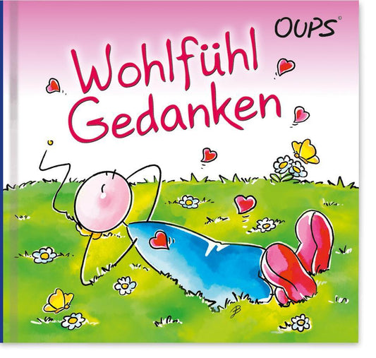 Wohlfühlgedanken (Kurt Hörtenhuber)