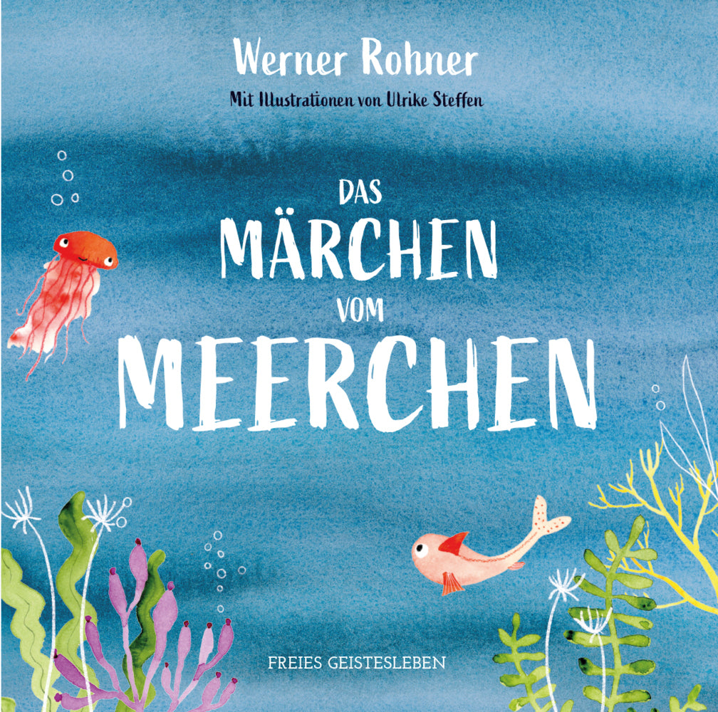 Das Märchen vom Meerchen (Werner Rohner)