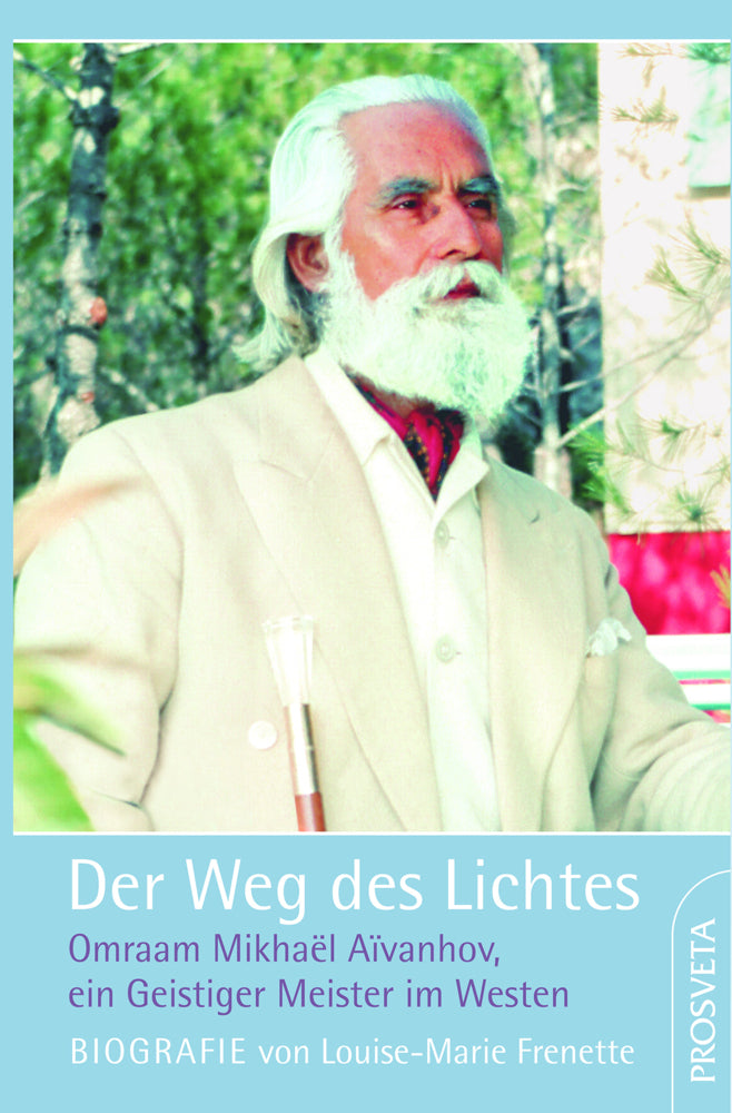 Der Weg des Lichtes (Biografie) (Louise Marie Frenette)
