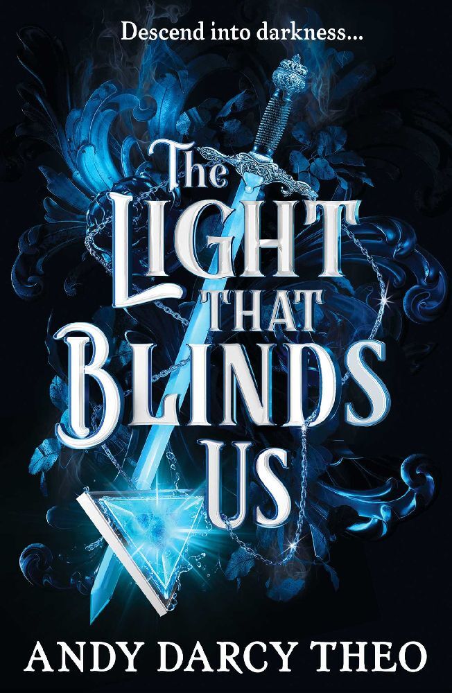 The Light That Blinds Us (Andy Darcy Theo)