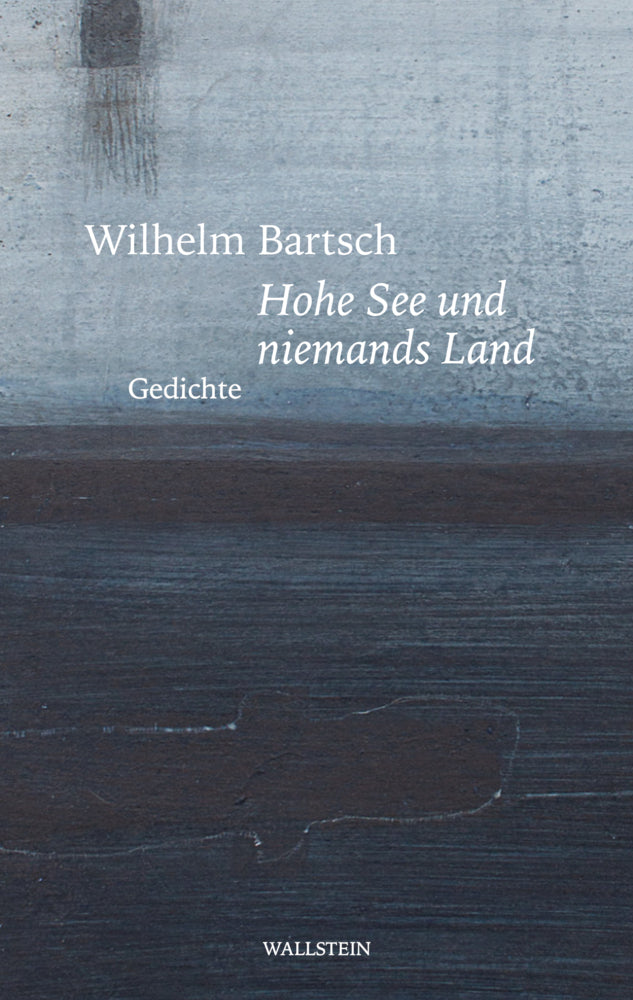 Hohe See und niemands Land (Wilhelm Bartsch)