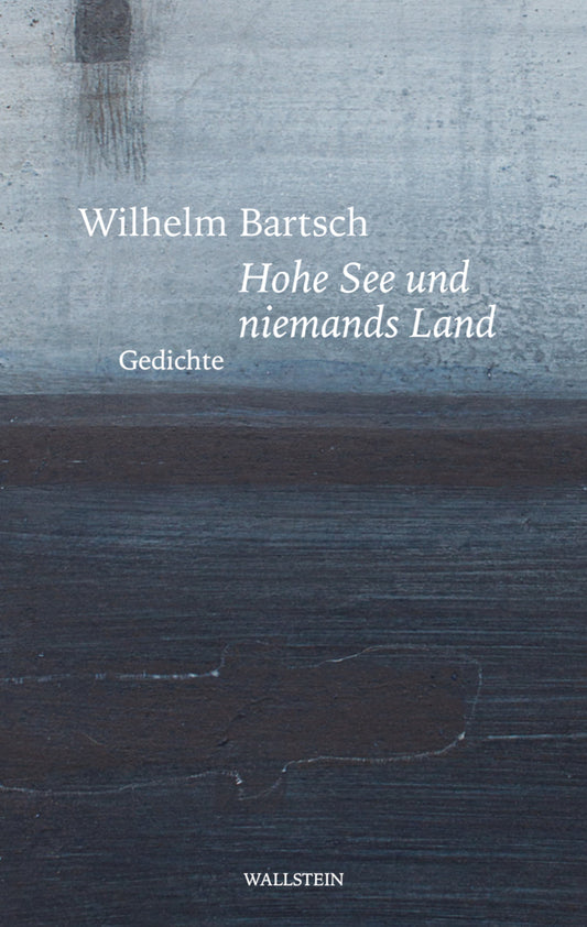 Hohe See und niemands Land (Wilhelm Bartsch)