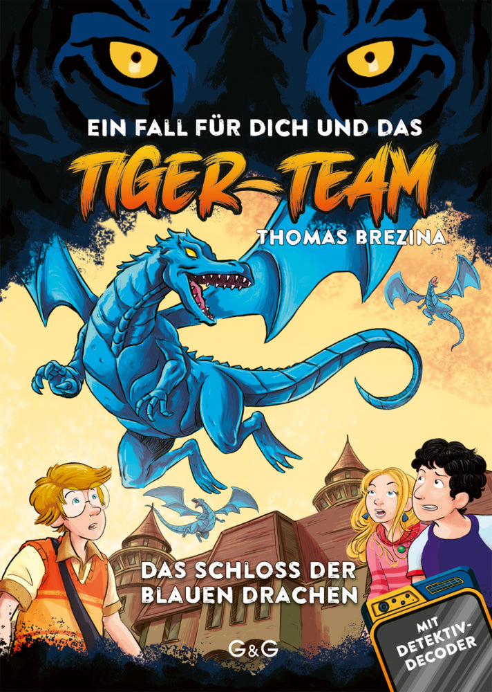 Tiger-Team - Das Schloss der blauen Drachen (Thomas Brezina)