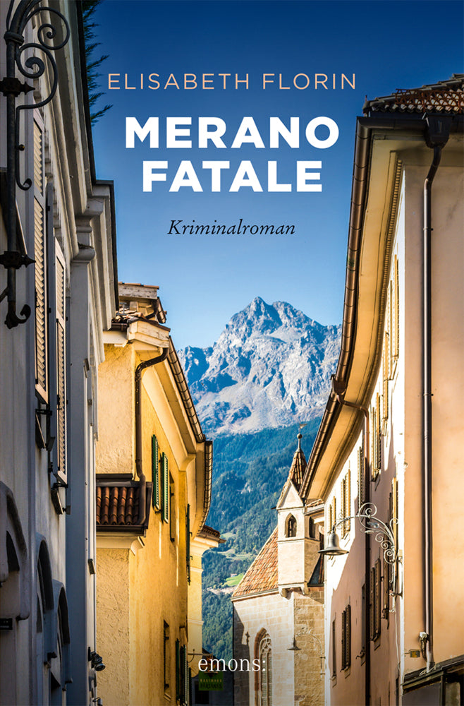 Merano fatale (Elisabeth Florin)
