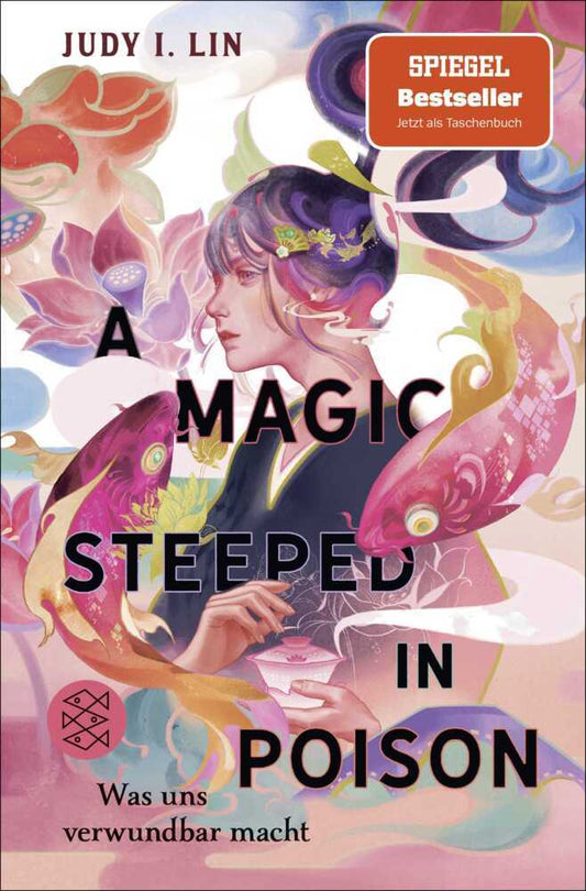 A Magic Steeped in Poison - Was uns verwundbar macht (Judy I. Lin)