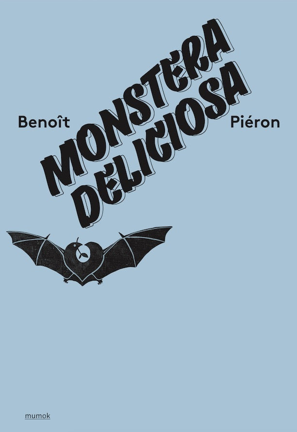 Benoit Pieron. Monstera Deliciosa (Manuela Ammer)