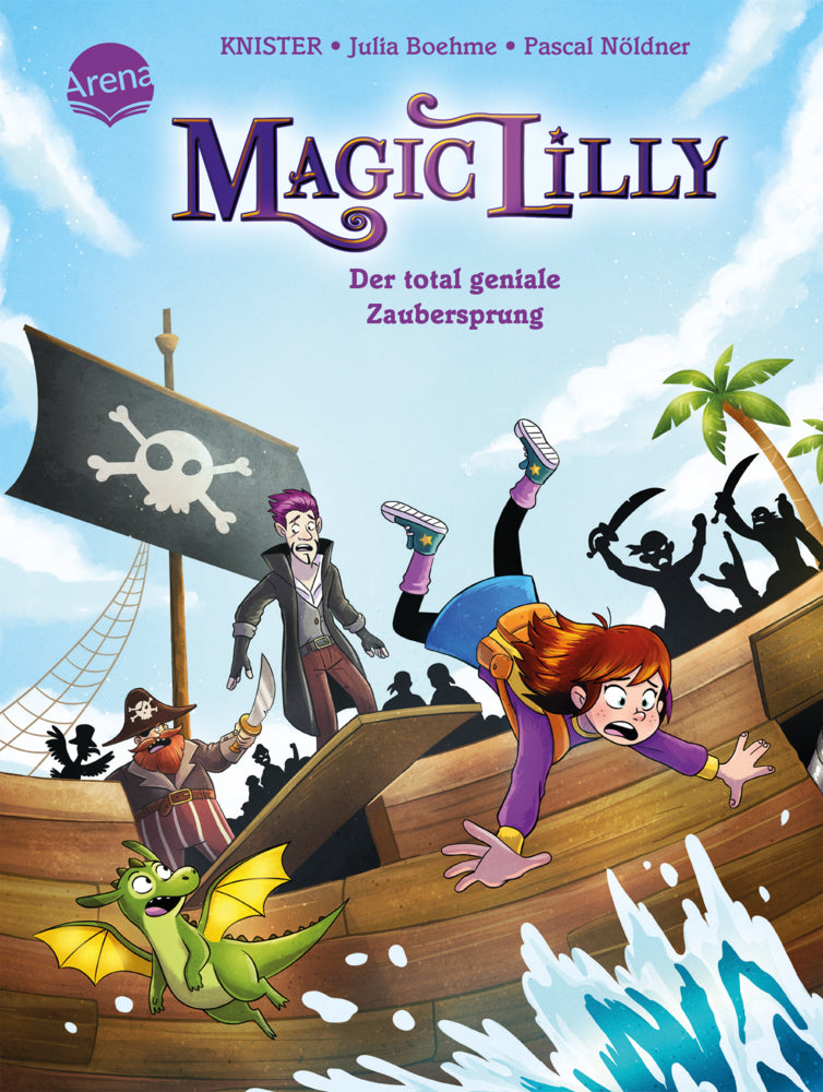 Magic Lilly (2). Der total geniale Zaubersprung (Julia Boehme)
