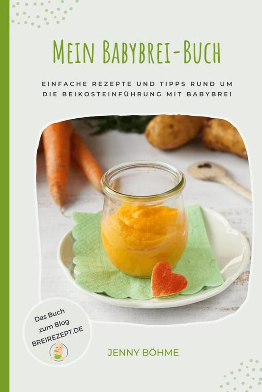 Mein Babybrei-Buch (Jenny Böhme)