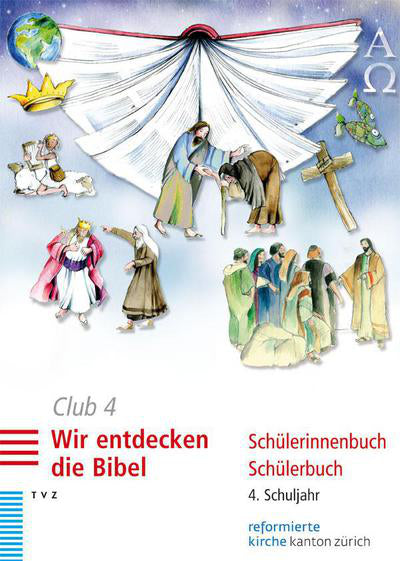 Club 4. Wir entdecken die Bibel (Schülerbuch) (Dorothea Meyer-Liedholz)