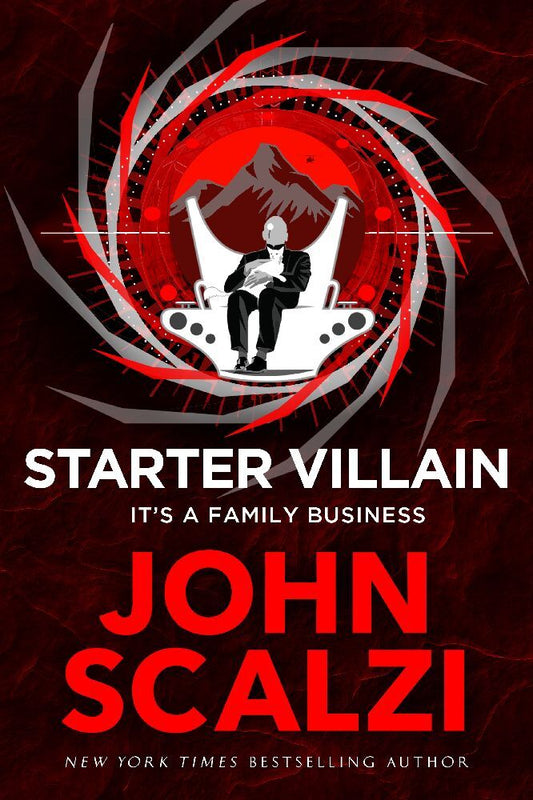 Starter Villain (John Scalzi)