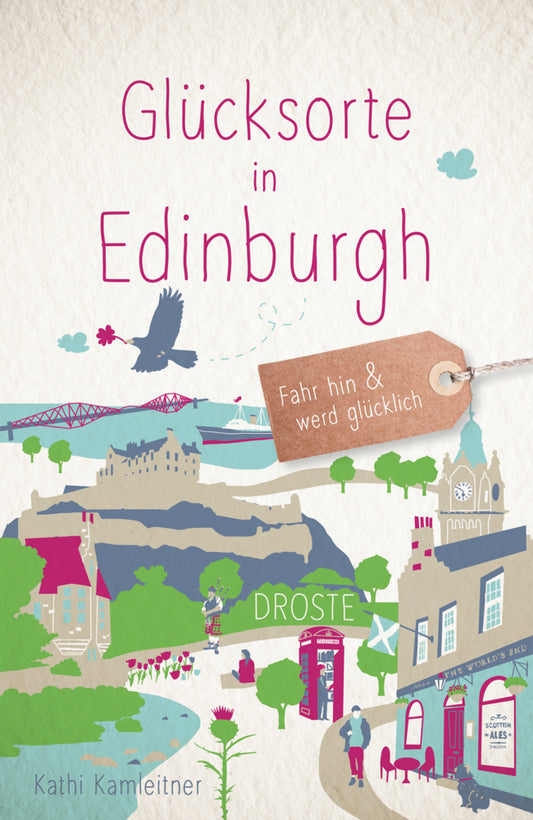 Glücksorte in Edinburgh (Kathi Kamleitner)