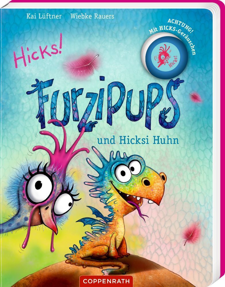 Furzipups und Hicksi Huhn (Pappbilderbuch) (Kai Lüftner)