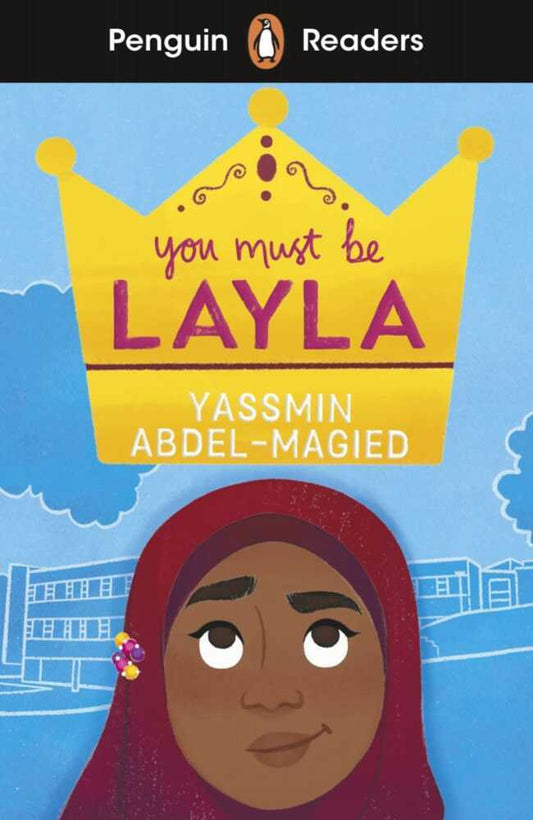 You Must Be Layla (Yassmin Abdel-Magied)