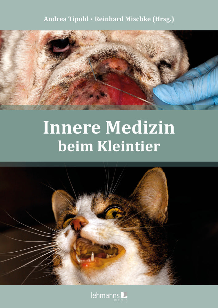 Innere Medizin beim Kleintier (Andrea Tipold)