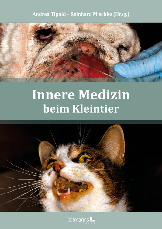 Innere Medizin beim Kleintier (Andrea Tipold)