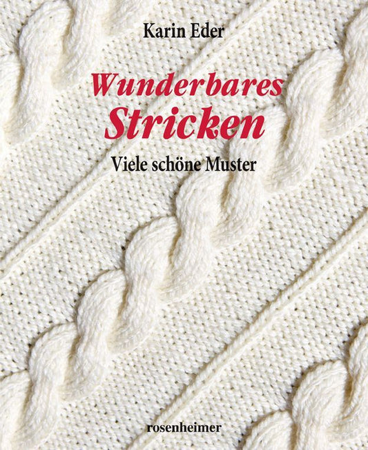 Wunderbares Stricken (Karin Eder)