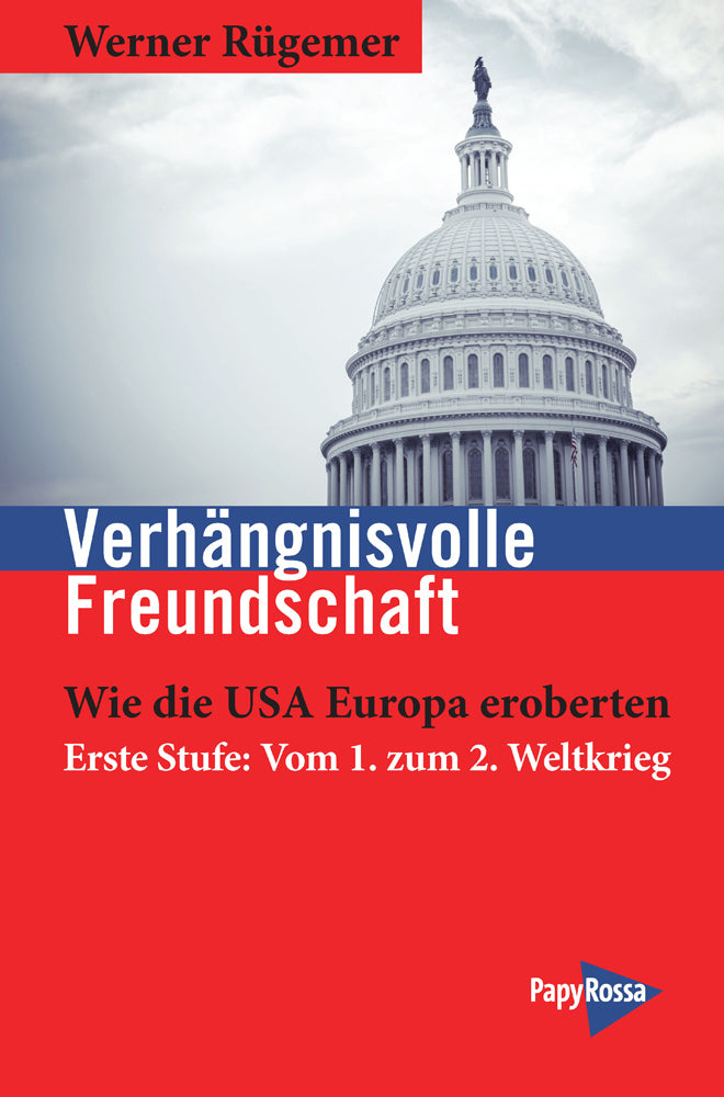 Verhängnisvolle Freundschaft (Werner Rügemer)